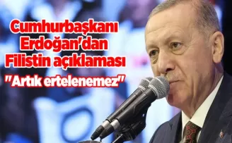 Cumhurbaşkanı Erdoğan’dan Filistin açıklaması “Artık ertelenemez“
