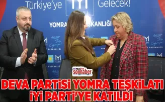 DEVA PARTİSİ YOMRA TEŞKİLATI İYİ PARTİ’YE KATILDI 