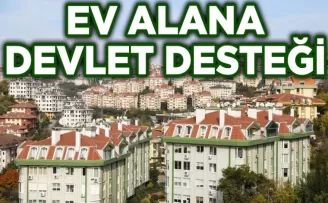 Devletten ev alacaklara destek!