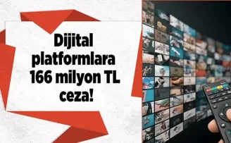 Dijital platformlara 166 milyon TL ceza!