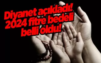 Diyanet açıkladı! 2024 fitre bedeli belli oldu!