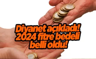 Diyanet açıkladı! 2024 fitre bedeli belli oldu!