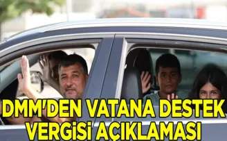 DMM’den vatana destek vergisi açıklaması