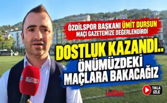 Dostluk Kazandı, Önümüzdeki Maçlara Bakacağız