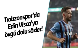 Edin Visca’ya övgü dolu sözler!