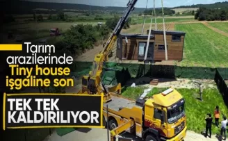 Edirne’de ’tiny house’lar kaldırılıyor