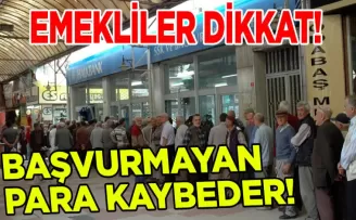 Emekliler dikkat: Başvurmayan 12 bin lira kaybedecek