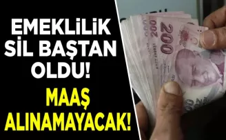 Emeklilik sil baştan oldu: Bu yaşa gelmeden maaş alınamayacak