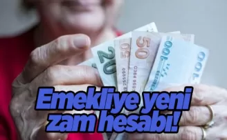 Emekliye yeni zam hesabı! 