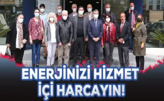 Enerjinizi hizmet için harcayın!
