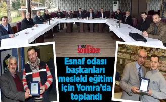 Esnaf odası başkanları mesleki eğitim için Yomra’da toplandı