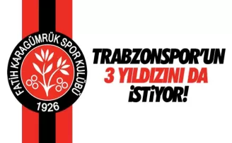 Fatih Karagümrük Trabzonspor'un 3 yıldızını istiyor!