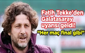 Fatih Tekke’den Galatasaray uyarısı geldi!