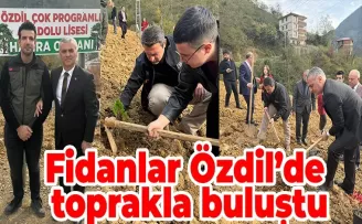 Fidanlar Özdil’de toprakla buluştu