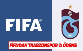FIFA’dan Trabzonspor’a ödeme!