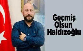 Geçmiş Olsun Haldızoğlu