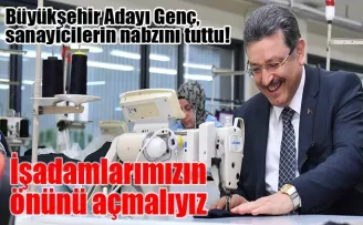 Genç: “İşadamlarımızın önünü açmalıyız”
