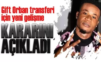 Gift Orban Transferi İçin Yeni Gelişme: Trabzonspor’un Şansı Artıyor!