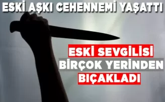 Giresun’da Eski aşkı tarafından bıçaklandı