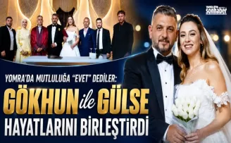  Gökhun ile Gülse Hayatlarını Birleştirdi