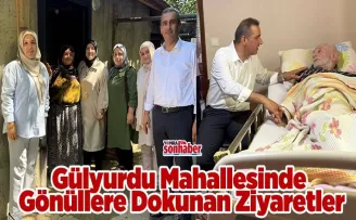 Gülyurdu’nda Gönüllere Dokunan Ziyaretler