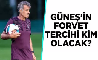 Güneş’in forvet tercihi kim olacak?
