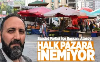 Halk pazara inemiyor