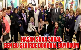 HASAN SÜHA SARAL: BEN BU ŞEHİRDE DOĞDUM, BÜYÜDÜM