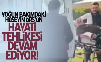 Hüseyin Örs'ün sağlık durumu nasıl? Flaş açıklama geldi