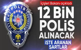 İçişleri Bakanı Ali Yerlikaya duyurdu: 12 bin polis memuru alınacak