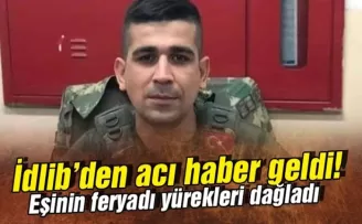 İdlib'ten acı haber geldi!