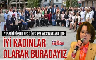 İYİ kadınlar olarak buradayız