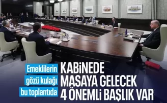 Kabine bugün toplanacak! İşte masadaki konular