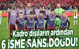 Kadro dışıların ardından Trabzonspor’da 6 isme fırsat doğdu!