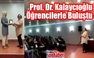 Kalaycıoğlu Öğrencilerle Buluştu.