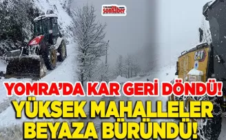 Kar geri döndü... Yüksek mahalleler beyaza büründü