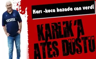 Karı -koca kazada can verdi
