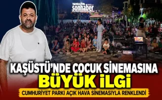 Kaşüstü’nde Çocuk Sinemasına Büyük İlgi