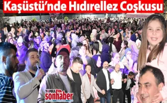 Kaşüstü’nde Hıdırellez Coşkusu