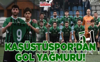 KAŞÜSTÜSPOR’DAN GOL YAĞMURU… 5-1