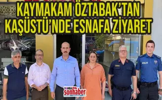 Kaymakam Özkabak’tan Kaşüstü’nde esnafa ziyaret 