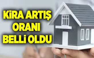 Kira artış oranı belli oldu