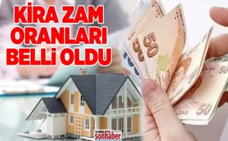 Kira zam oranları belli oldu