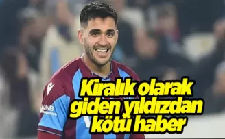 Kiralık olarak giden yıldızdan Trabzonspor’a kötü haber