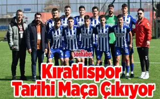 Kıratlıspor Tarihi Maça Çıkıyor! 