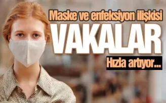 Maske ve enfeksiyon ilişkisi: Vakalar hızla artıyor!
