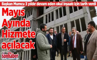 Mayıs Ayında Hizmete açılacak