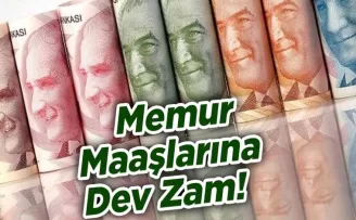 Memur Maaşlarına Dev Zam! İşte Meslek Meslek Yeni Rakamlar