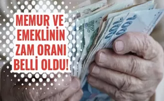 Memur ve emeklinin zam oranı belli oldu!
