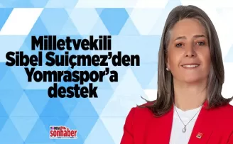 Milletvekili Sibel Suiçmez’den Yomraspor’a destek
